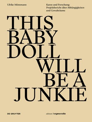 cover image of THIS BABY DOLL WILL BE a JUNKIE